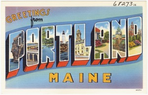 Greetings from Portland, Maine