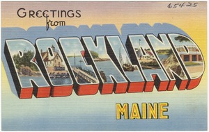 Greetings from Rockland, Maine