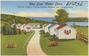 Glen Cove Motor Court, On U.S. Route 1, midway between Rockland and Camden, Maine