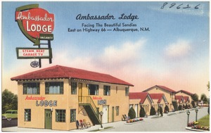 Ambassador Lodge, facing the beautiful Sandias, east on Highway 66 -- Albuquerque, N.M.