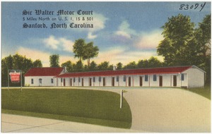 Sir Walter Motor Court, 5 miles north on U.S. 1, 15 & 501, Sanford, North Carolina