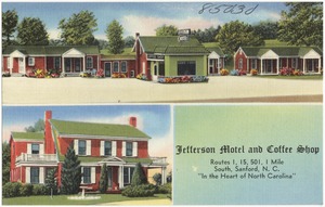 Jefferson Motel and Coffee Shop, Routes 1, 15, 501, 1 mile south, Sanford, N. C., "In the heart of North Carolina"