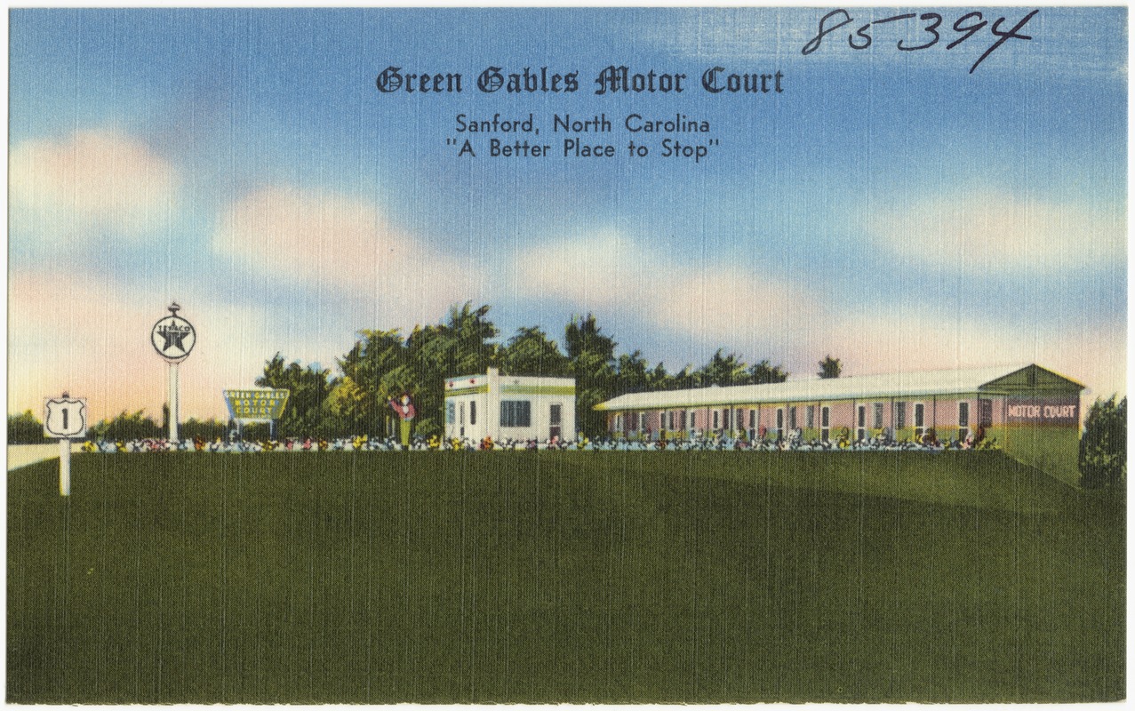 Green Bables Motor Court, Sanford, North Carolina, " A better place to stop"