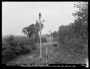 Wachusett Department, Wachusett-Sudbury power transmission line, tying conductors, regular 40-foot pole No. 350, Southborough, Mass., May 29, 1918