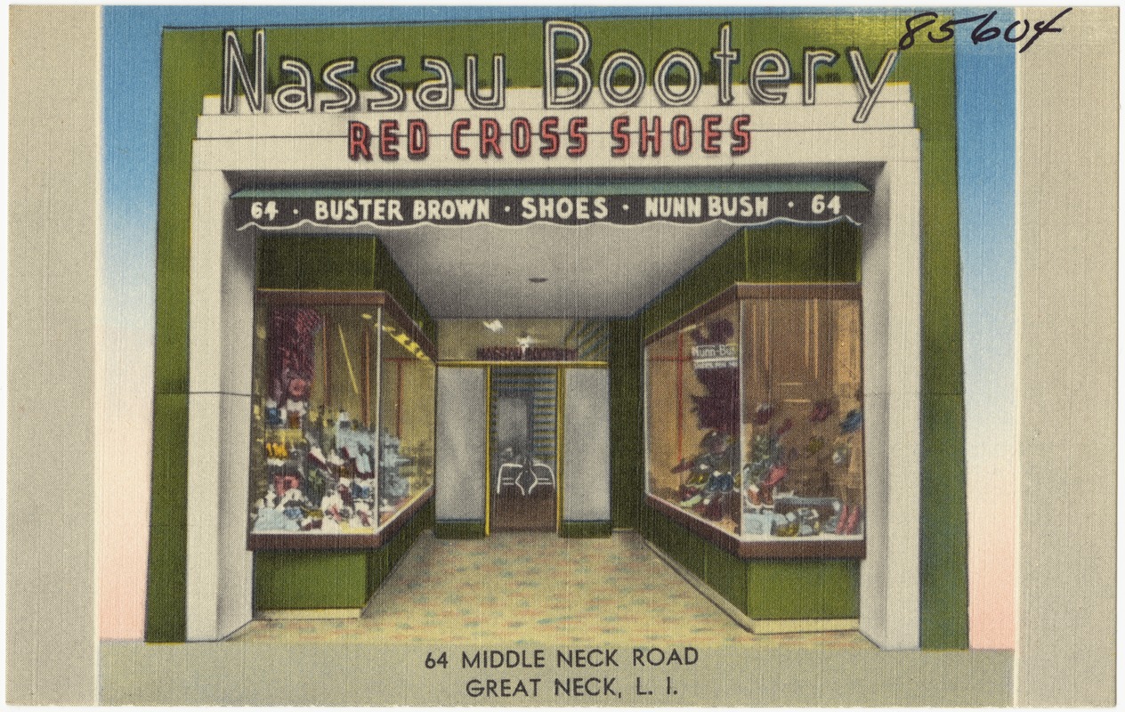Nassau Bootery. 64 Middle Neck Road, Great Neck, L. I.