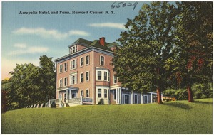 Acropolis Hotel, and farm, Hawcett Center, N. Y.