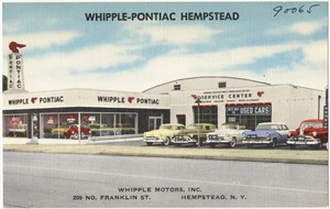Whipple-Pontiac Hempstead. Whipple Motors, Inc. 209 No. Franklin St., Hempstead, N. Y.