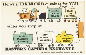 Here's a trainload of values for you when you shop at Eastern Camera Exchange, the largest, most complete camera stores on L.I.
