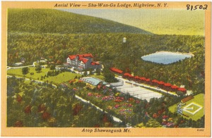 Aerial view -- Sha-Wan-Ga Lodge, Highview, N. Y. Atop Shawagunk Mt.