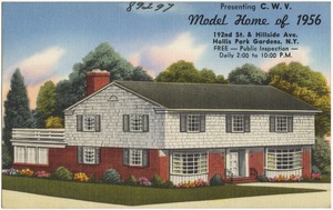 Presenting C. W. V. Model Home of 1956. 192nd St. & Hillside Ave., Hollis Park Gardens, N.Y.