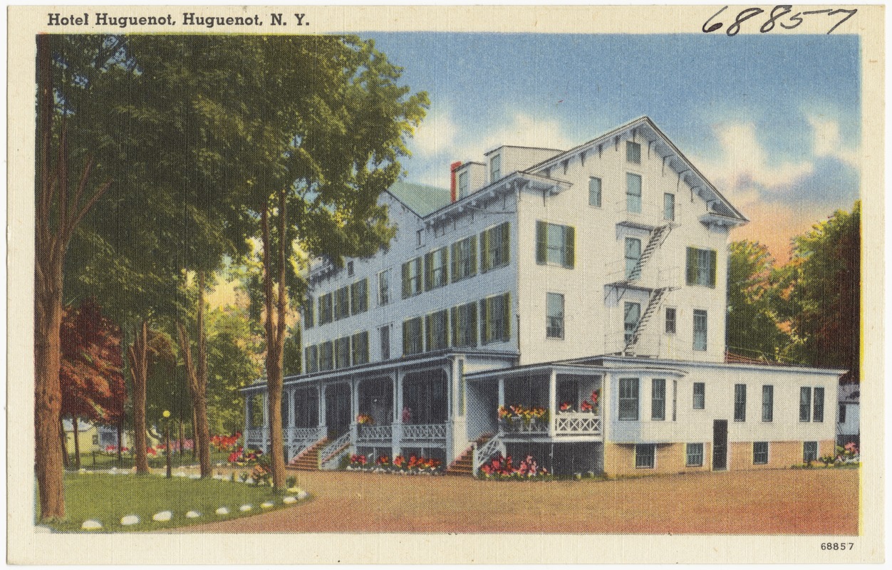 Hotel Huguenot, Huguenot, N. Y.