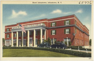 Hotel Johnstown, Johnstown, N. Y.
