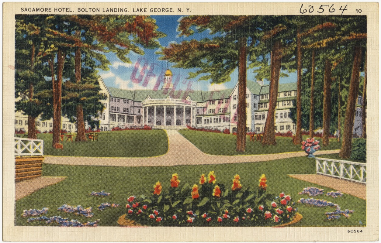 Sagamore Hotel, Bolton Landing, Lake George, N. Y.