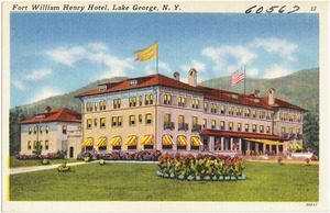 Fort William Henry Hotel, Lake George, N. Y.