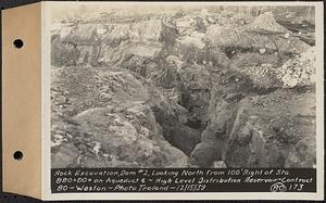 Contract No. 80, High Level Distribution Reservoir, Weston, rock excavation, dam 2, looking north from 100 feet right of Sta. 880+00+/- on aqueduct center line, high level distribution reservoir, Weston, Mass., Dec. 15, 1939