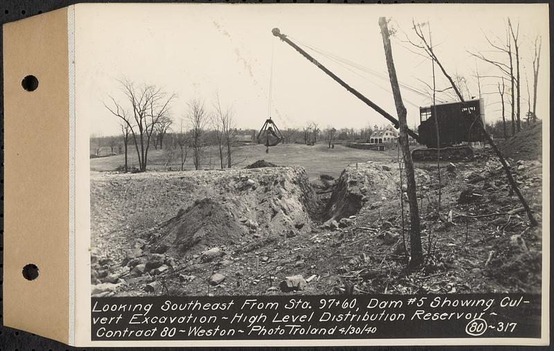 Contract No. 80, High Level Distribution Reservoir, Weston, looking southeast from Sta. 97+60, dam 5 showing culvert excavation, high level distribution reservoir, Weston, Mass., Apr. 30, 1940