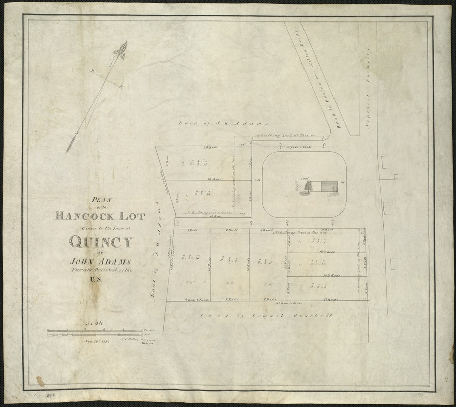 Plan of the Hancock lot given to the town of Quincy by John Adams, formerly President of the U.S
