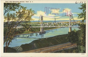 Gray and Menands Bridge, Troy, N. Y.
