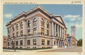 Rensselaer County Court House, Troy, N. Y.