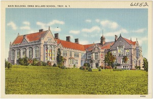 Main building, Emma Willard School, Troy, N. Y.