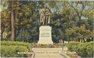 Baron Von Steuben Monument on the parkway, Utica, New York