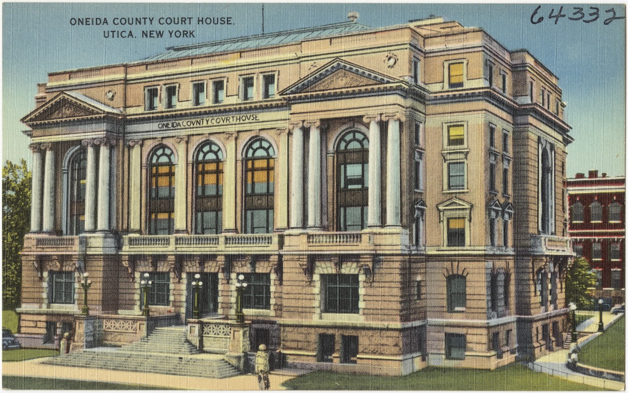 Oneida County Court House, Utica, New York Digital Commonwealth
