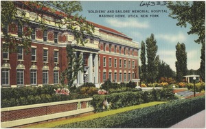 Soldiers' and Sailors' Memorial Hospital, Masonic Home, Utica, New York