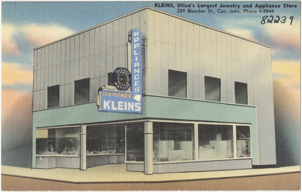 Kleins, Utica's largest jewelry and appliance store, 259 Bleecker St