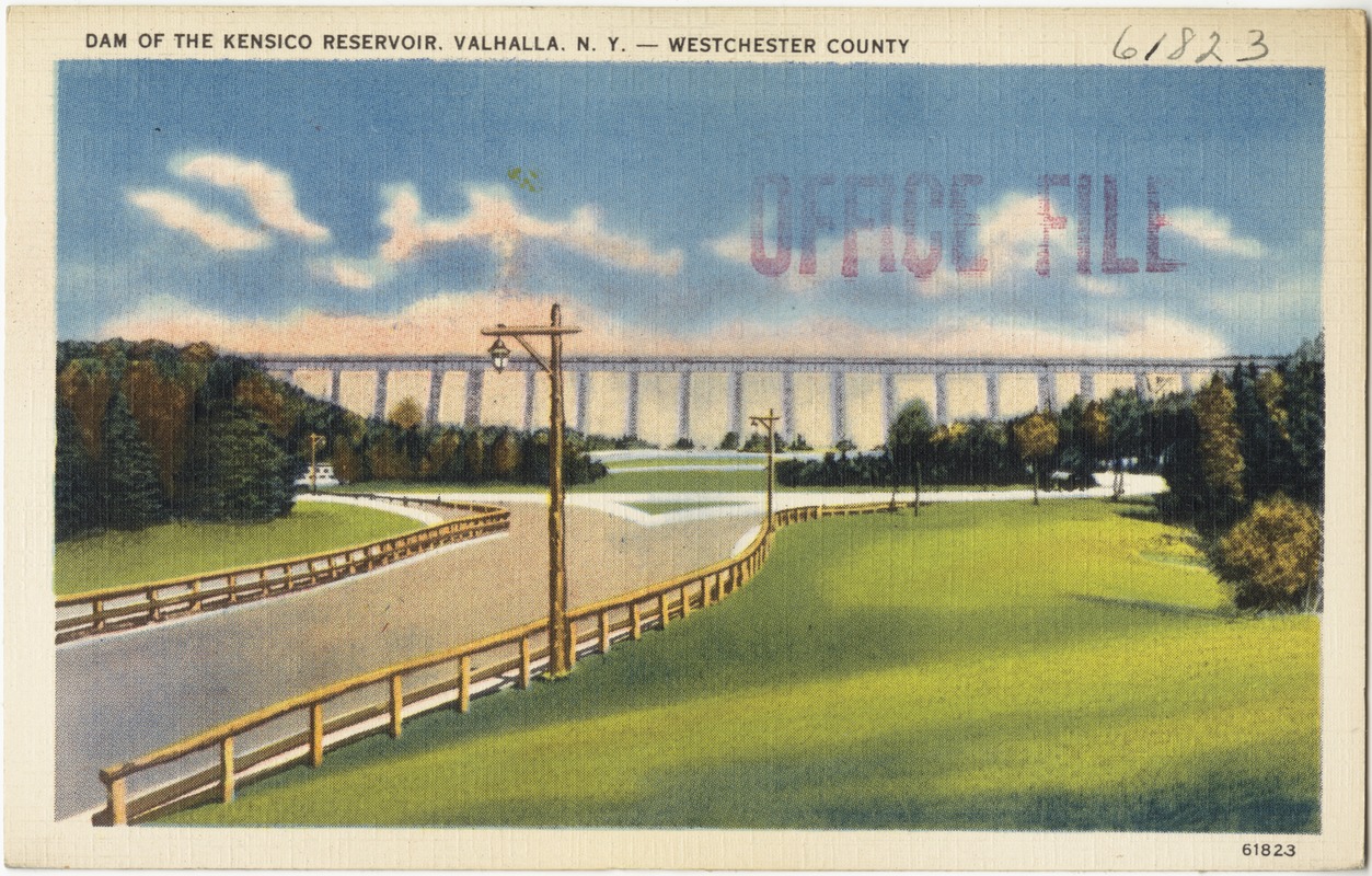 Dam of the Kensico Reservoir, Valhalla, N. Y. -- Westchester County