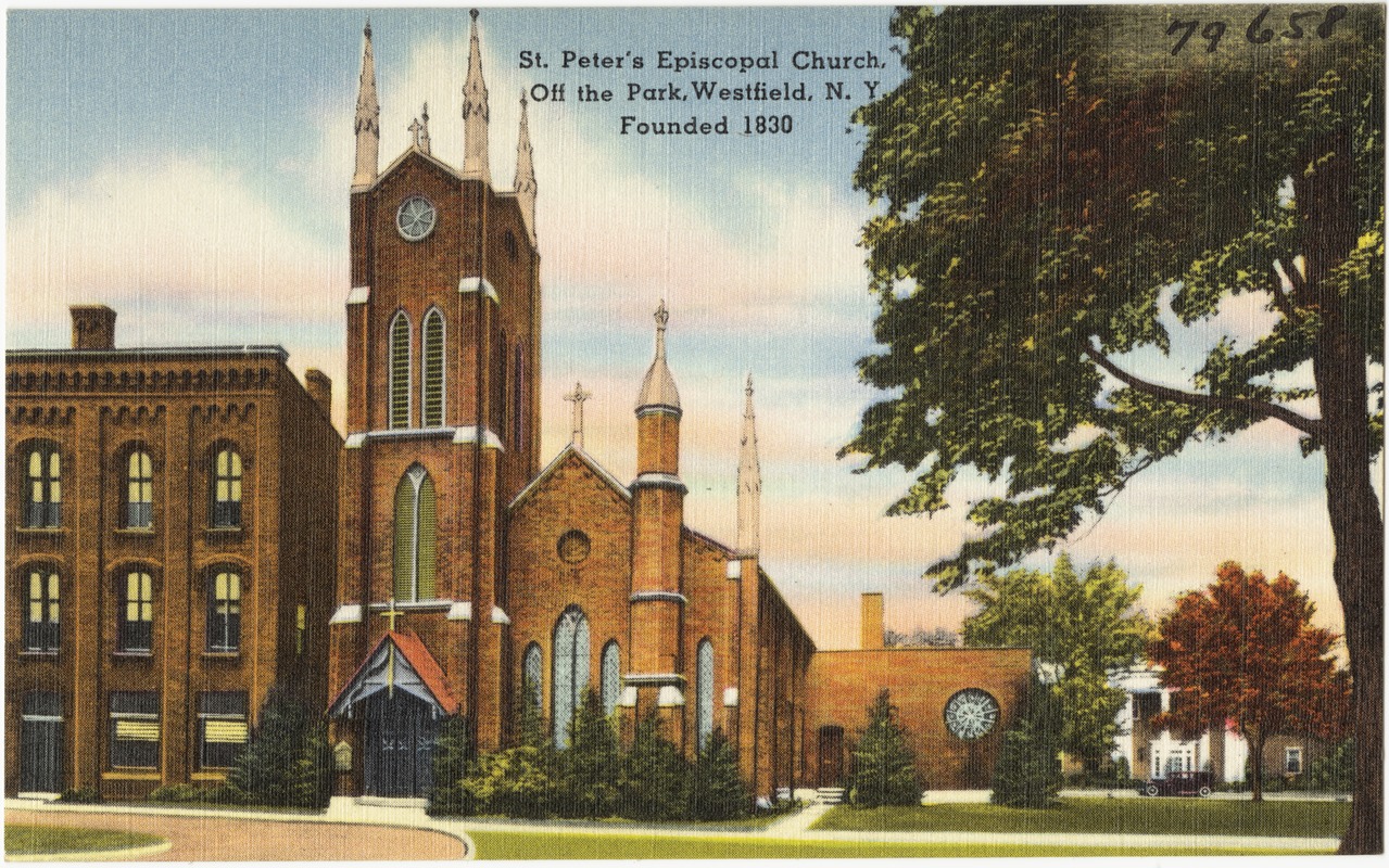 St. Peter's Episcopal Church, off the park, Westfield, N. Y. Founded 1830