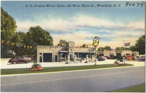 E. E. Fenton Motor Sales, 100 West Main St., Westfield, N. Y.