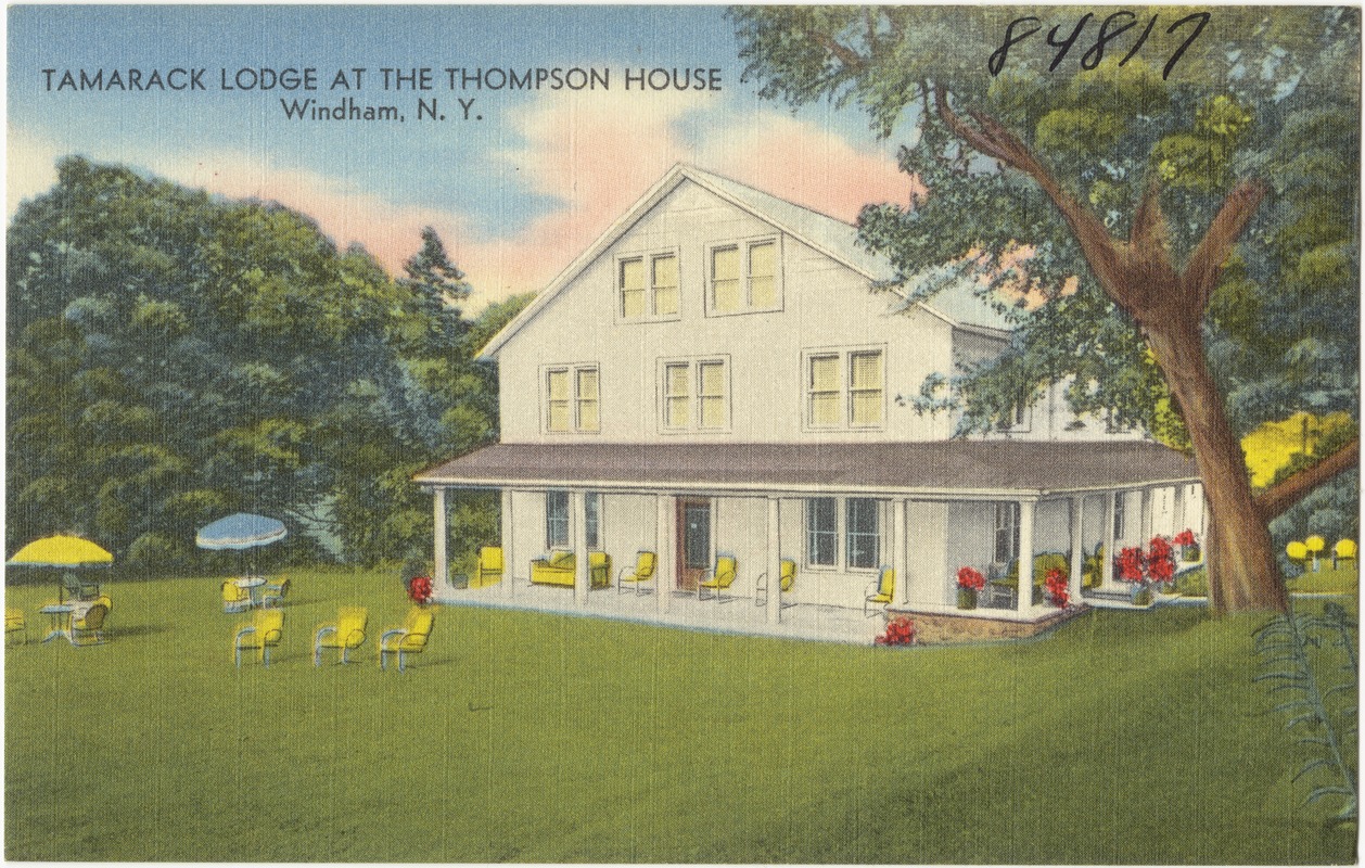 Tamarack Lodge at the Thompson House, Windham, N. Y. Digital Commonwealth