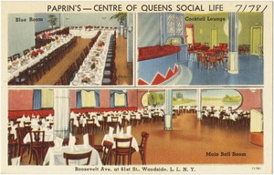 Paprin's -- centre of Queens social life, Roosevelt Ave. at 61st St., Woodside, L. I., N. Y.
