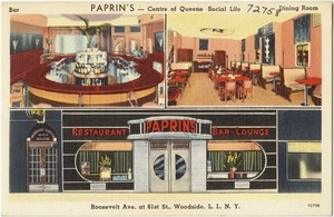 Paprin's -- centre of Queens social life, Roosevelt Ave. at 61st St., Woodside, L. I., N. Y.