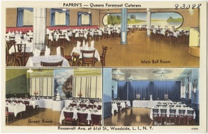 Paprin's -- Queens foremost caterers, Roosevelt Ave. at 61st St., Woodside, L. I., N. Y.