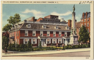 Philips Manor Hall, Warburton Ave. and Dock Street. Yonkers, N. Y.