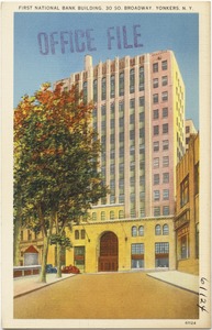 First National Bank building, 30 So. Broadway, Yonkers, N. Y.