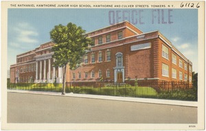 The Nathaniel Hawthorne Junior High School. Hawthorne and Culver Streets. Yonkers, N. Y.