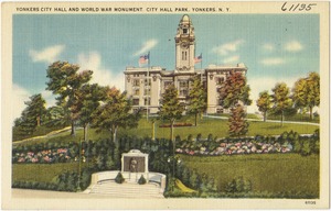Yonkers City Hall and World War Monument, City Hall Park, Yonkers, N. Y.