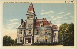 Trevor Mansion, Trevor Park, Yonkers, N. Y.