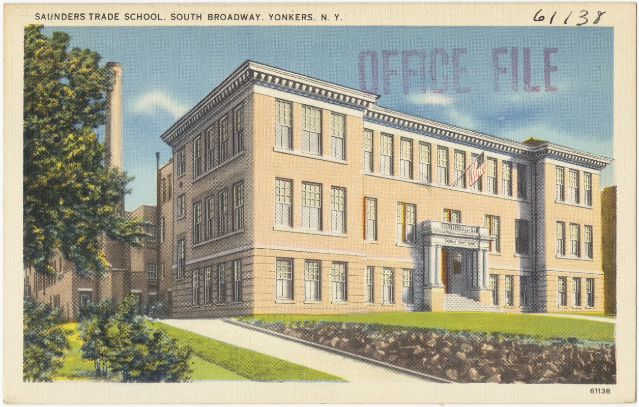 Saunders Trade School, South Broadway, Yonkers, N. Y. Digital