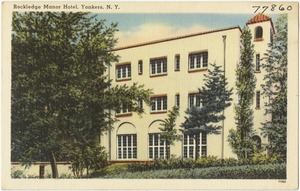 Rockledge Manor Hotel, Yonkers, N. Y.
