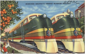 Seaboard Railway's Orange Blossom Specials