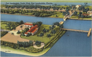 Fort Lauderdale Yacht Club, Fort Lauderdale, Florida