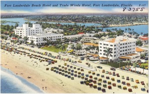 Fort Lauderdale Beach Hotel and Trade Winds Hotel, Fort Lauderdale, Florida