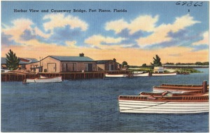 Harbor view and Causeway Bridge, Fort Pierce, Florida
