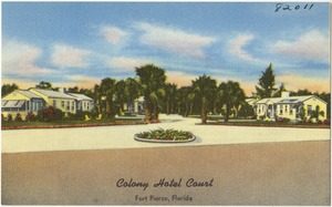 Colony Hotel Court, Fort Pierce, Florida