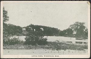 Little Pond, Woodville Mass.