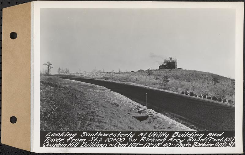 Contract No. 107, Quabbin Hill Recreation Buildings and Road, Ware, looking southwesterly at utility building and tower from Sta. 10+00 on parking area road, (Contract 82), Ware, Mass., Dec. 18, 1940