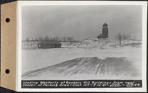 Contract No. 107, Quabbin Hill Recreation Buildings and Road, Ware, looking westerly at Quabbin Hill buildings from near center of parking area, Ware, Mass., Mar. 12, 1941